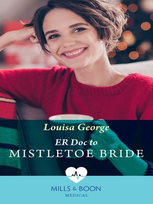 cover image of Er Doc to Mistletoe Bride